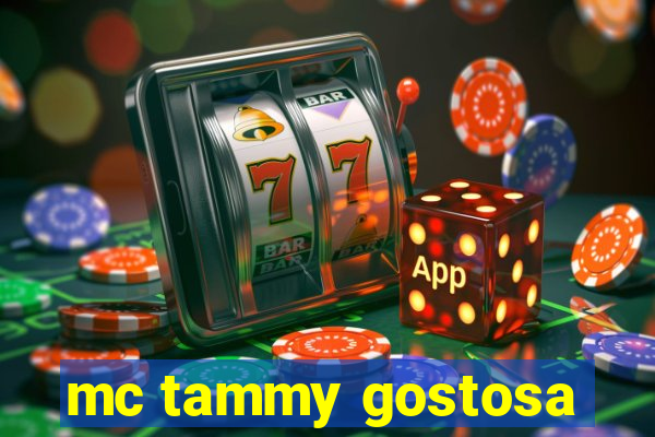 mc tammy gostosa